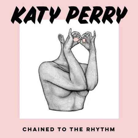 کتی پری Chained to the Rhythm